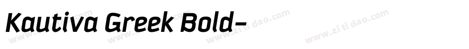 Kautiva Greek Bold字体转换